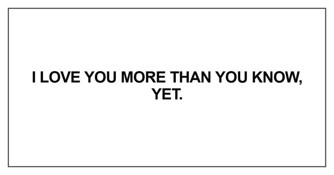I love you more than you