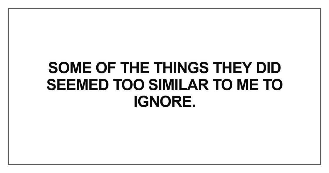 Some of the things they did seemed Some of the things they did seemed
