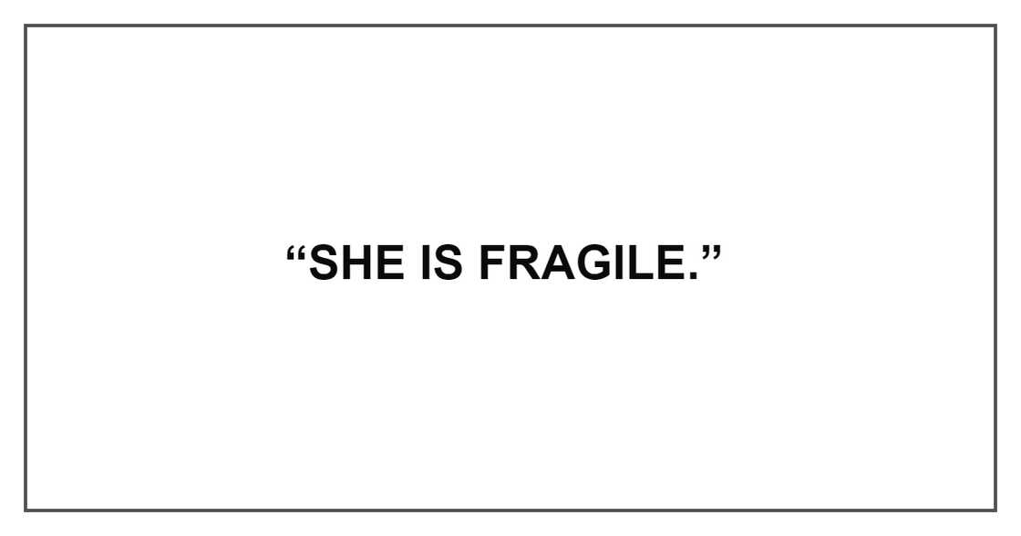 SHE IS FRAGILE