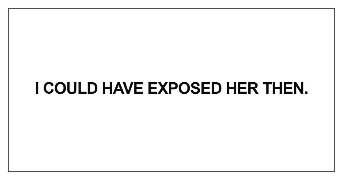 I could have exposed I could have exposed