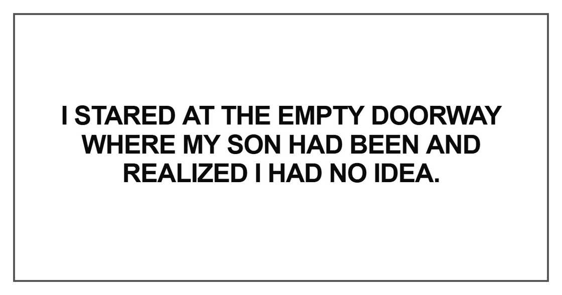 I stared at the empty doorway