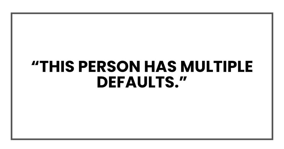 This person has multiple defaults