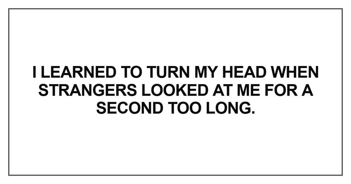 I learned to turn my head I learned to turn my head