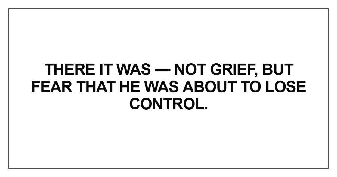 There it was — not grief
