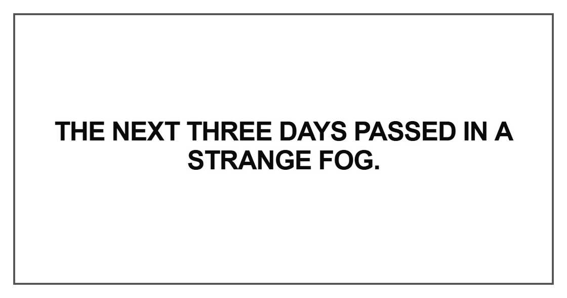 The next three days passed The next three days passed