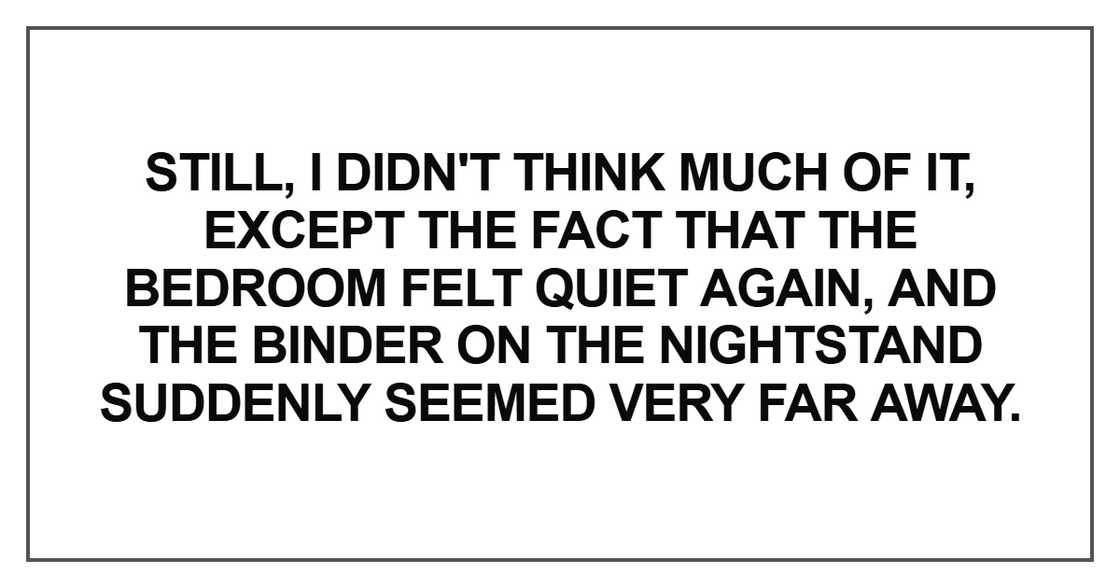 I didn't think much of it I didn't think much of it