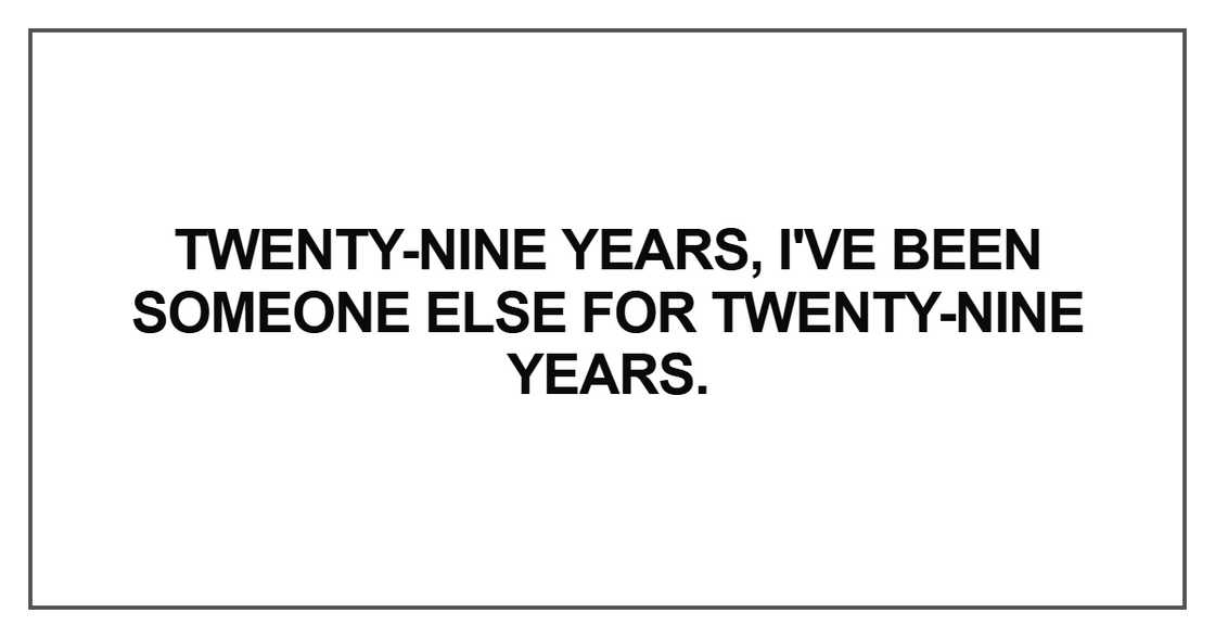 Twenty-nine years Twenty-nine years