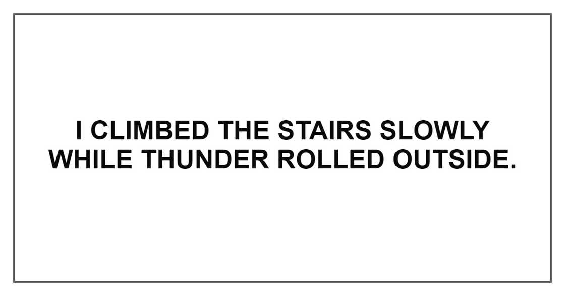 I CLIMBED THE STAIRS SLOWLY I CLIMBED THE STAIRS SLOWLY