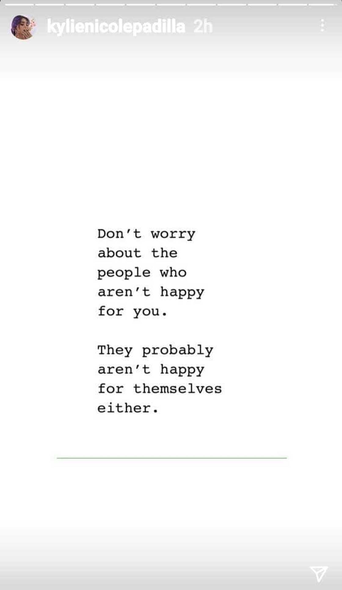 Kylie Padilla posts about “people who aren't happy for you” Kylie Padilla posts about “people who aren't happy for you”