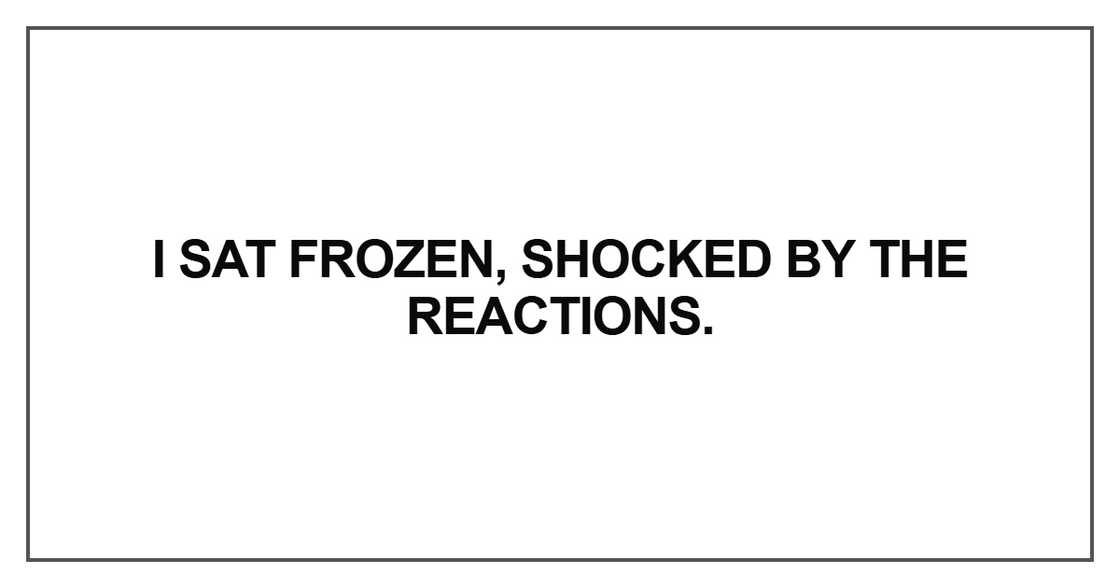 I sat frozen