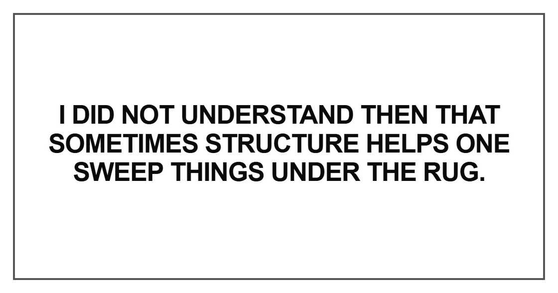 I did not understand then I did not understand then