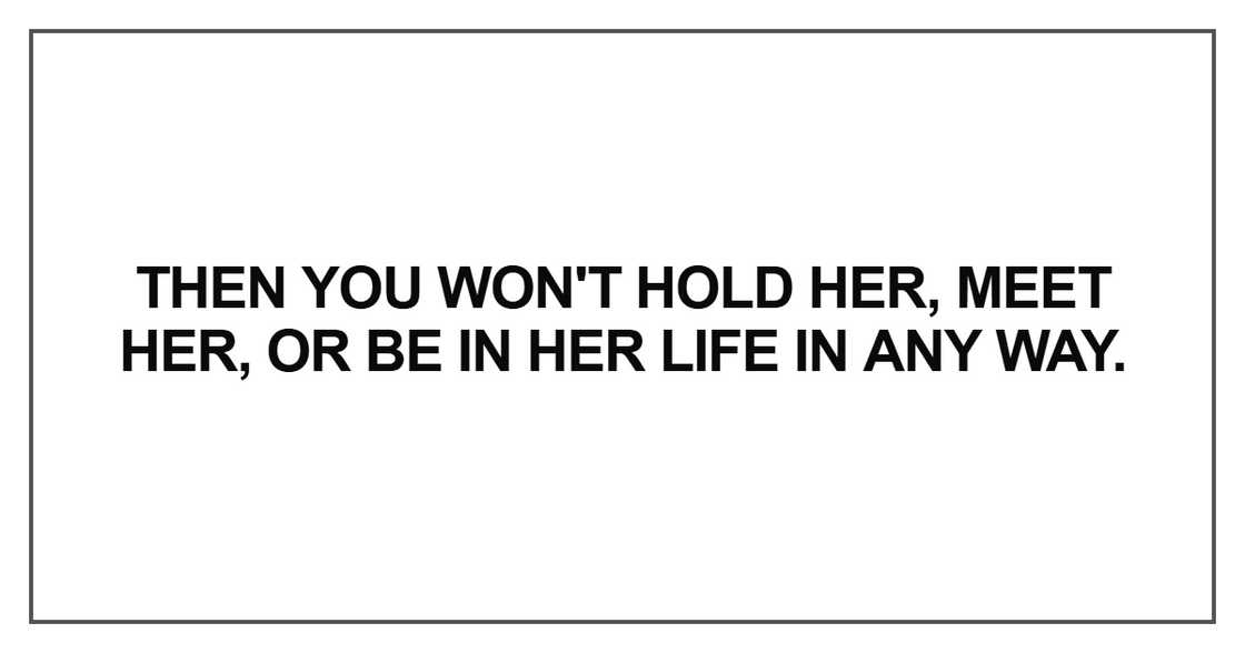Then you won't hold her