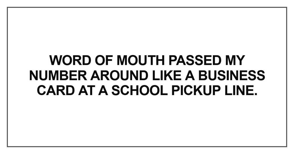 Word of mouth passed my number Word of mouth passed my number