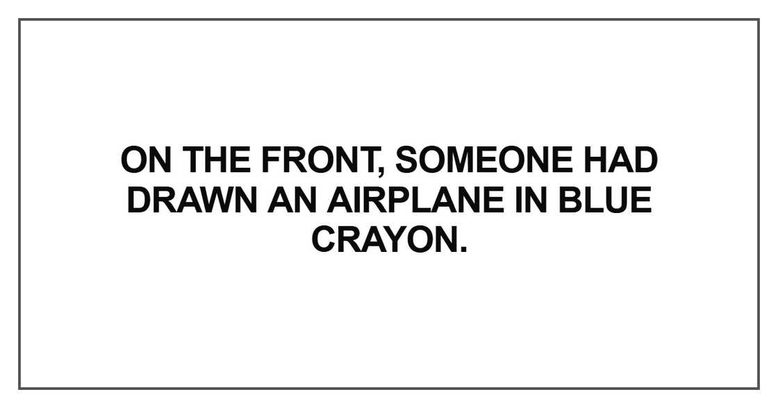 On the front, someone had drawn an airplane
