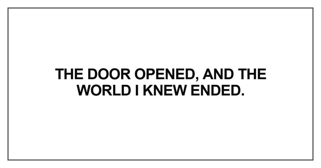 The door opened The door opened