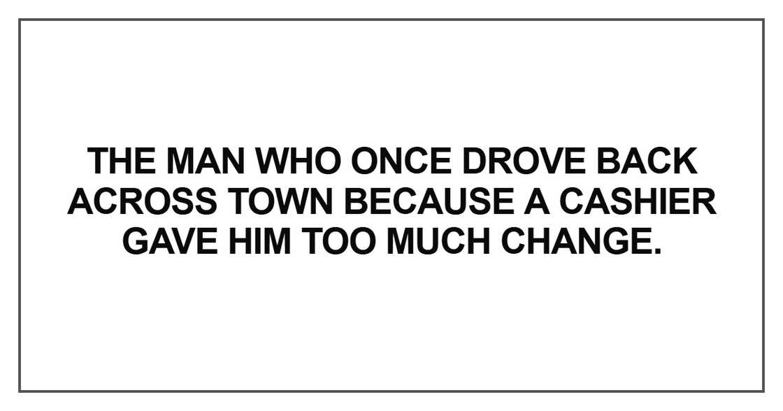 The man who once drove back