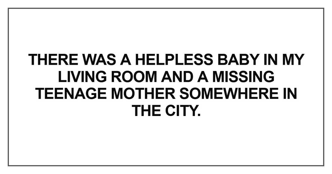 There was a helpless baby There was a helpless baby