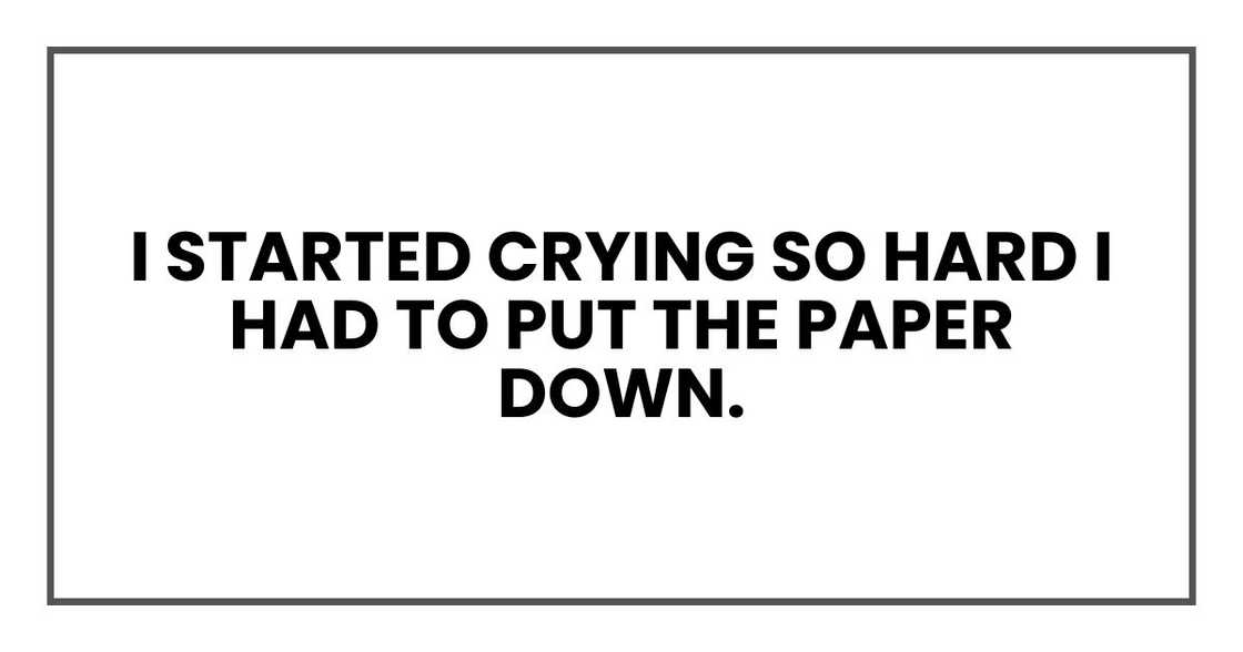 I started crying so hard I had to put the paper down.