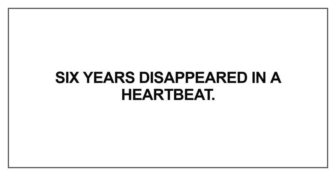 Six years disappeared