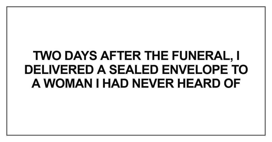Two days after the funeral