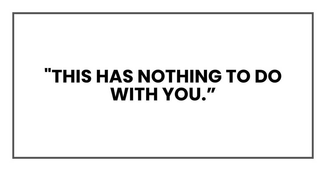 This has nothing to do with you. This has nothing to do with you.