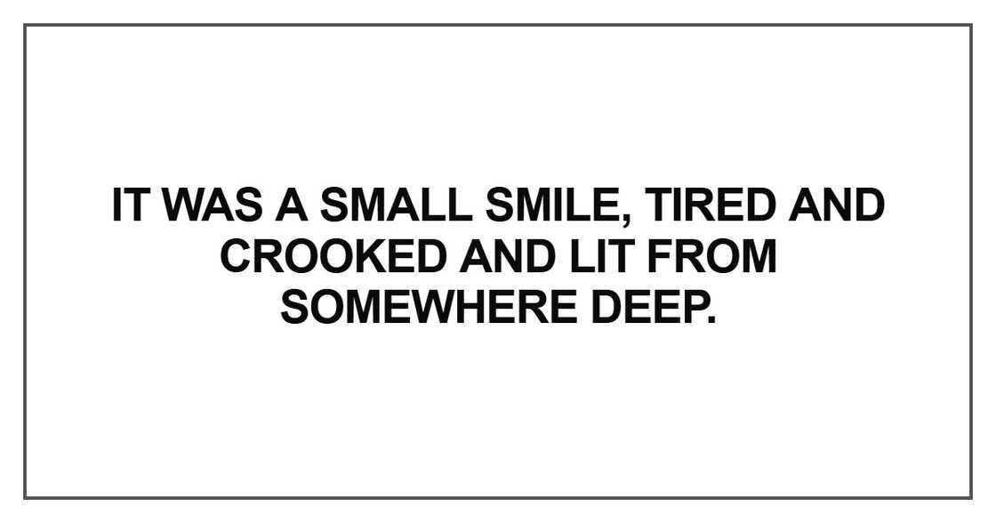 It was a small smile