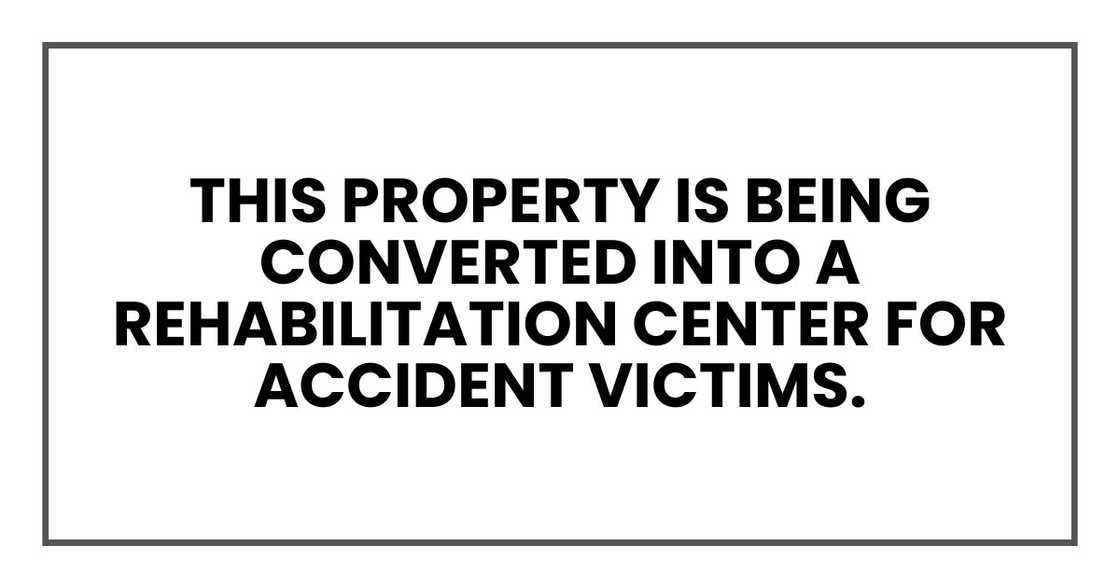 This property is being converted into a rehabilitation center for accident victims.