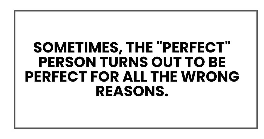Sometimes, the "perfect" person turns out to be perfect for all the wrong reasons. Sometimes, the "perfect" person turns out to be perfect for all the wrong reasons.