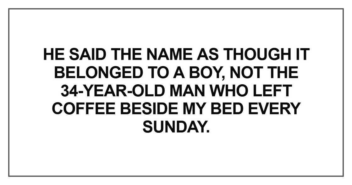 He said the name as though it belonged to a boy