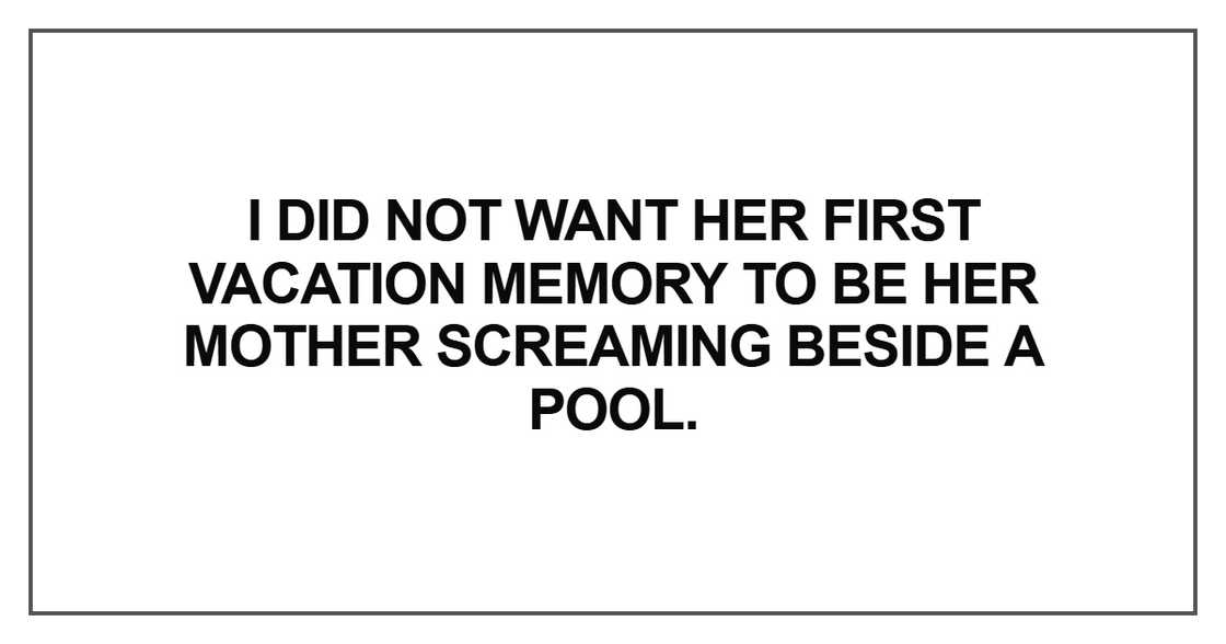 I did not want her first vacation memory I did not want her first vacation memory