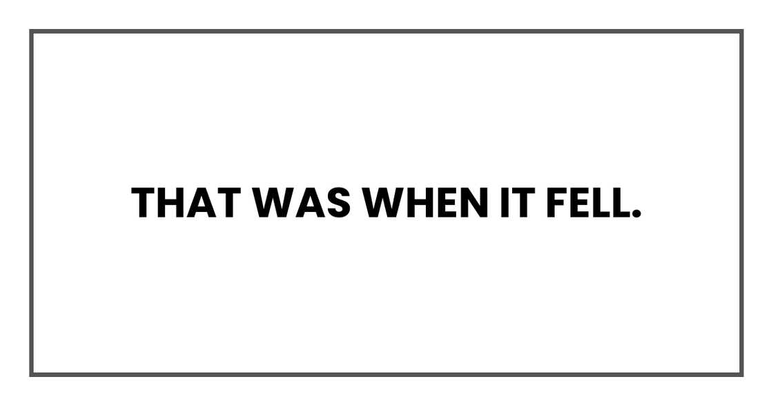 That was when it fell. That was when it fell.