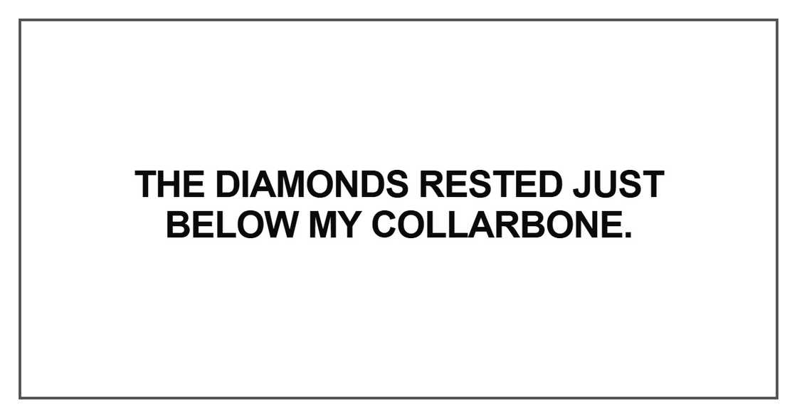 The diamonds rested just