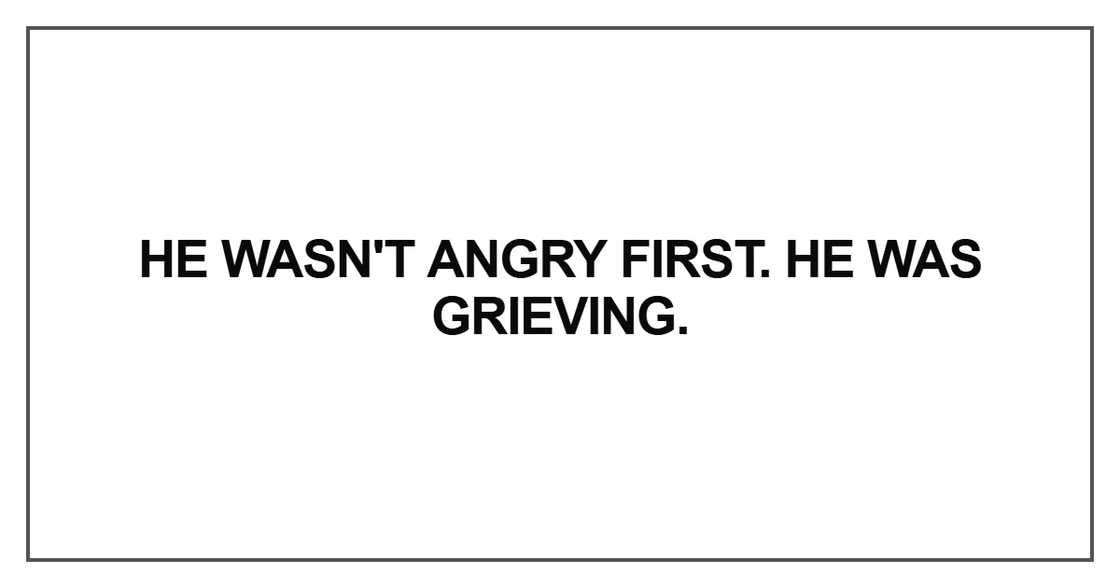 He wasn't angry first He wasn't angry first