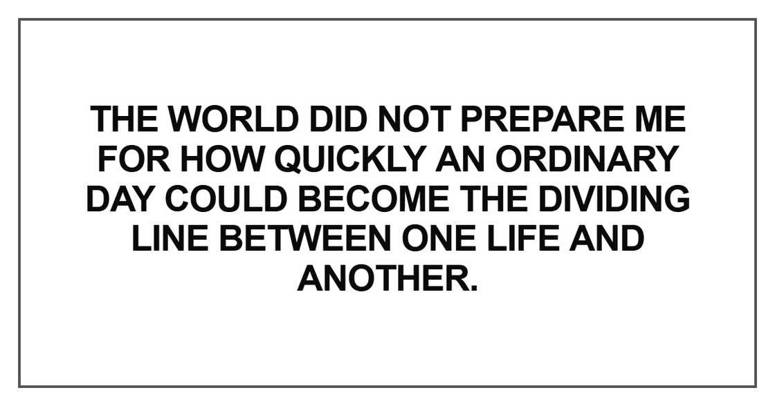 The world did not prepare me The world did not prepare me