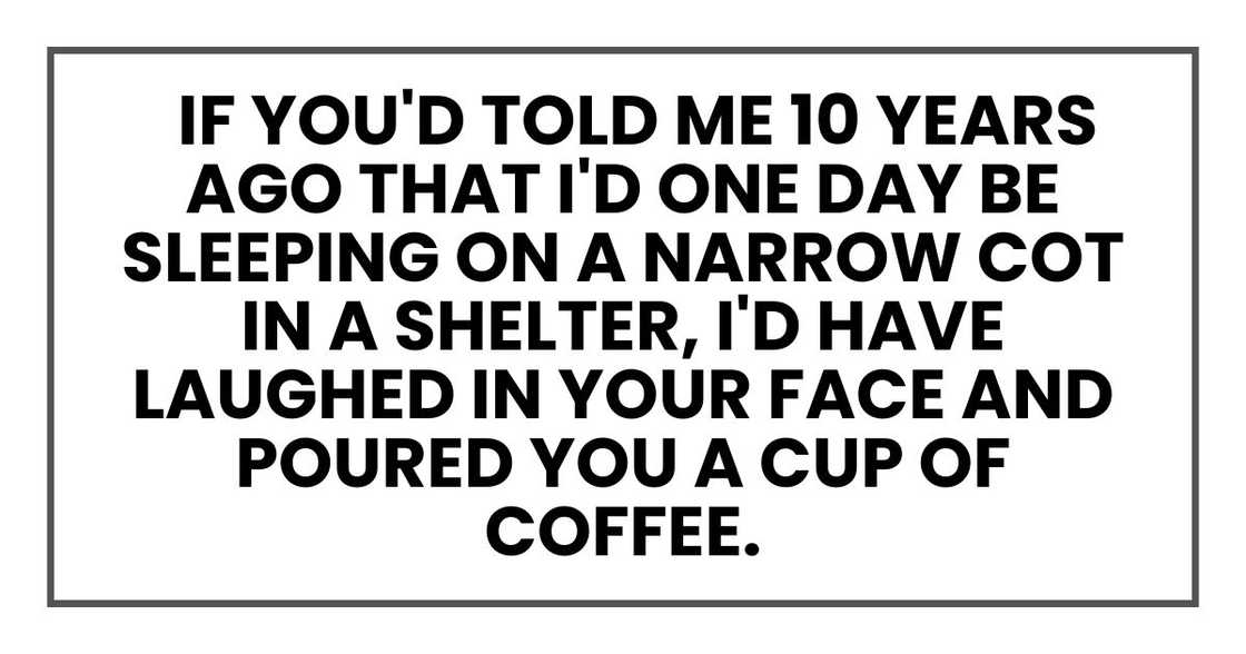 If you'd told me 10 years ago If you'd told me 10 years ago