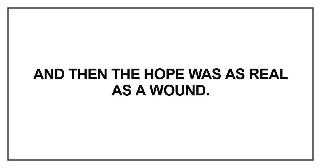 And then the hope was