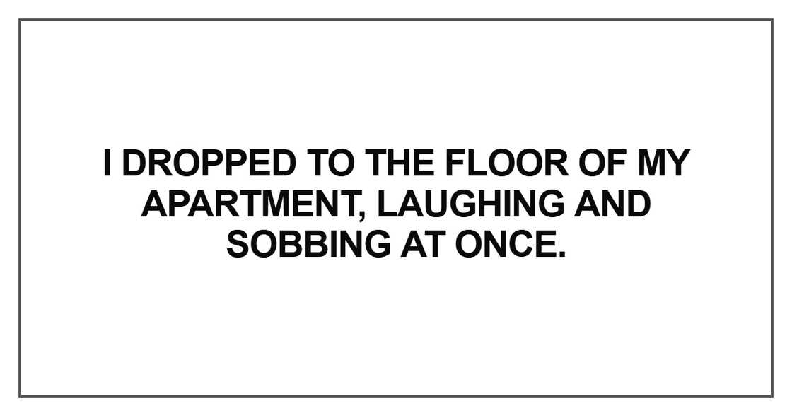 I dropped to the floor of my apartment