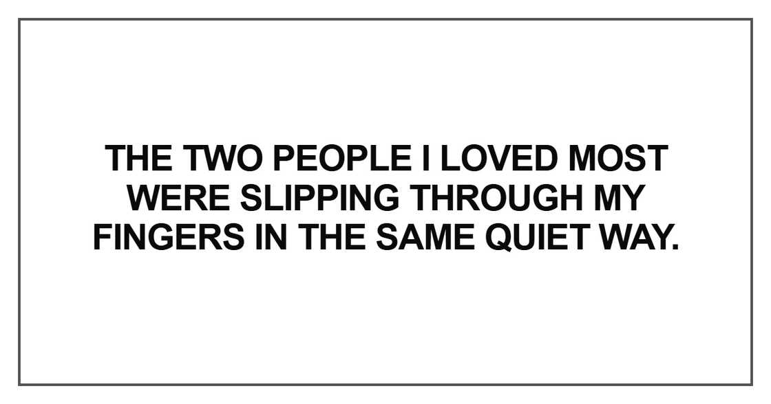 The two people I loved most were The two people I loved most were