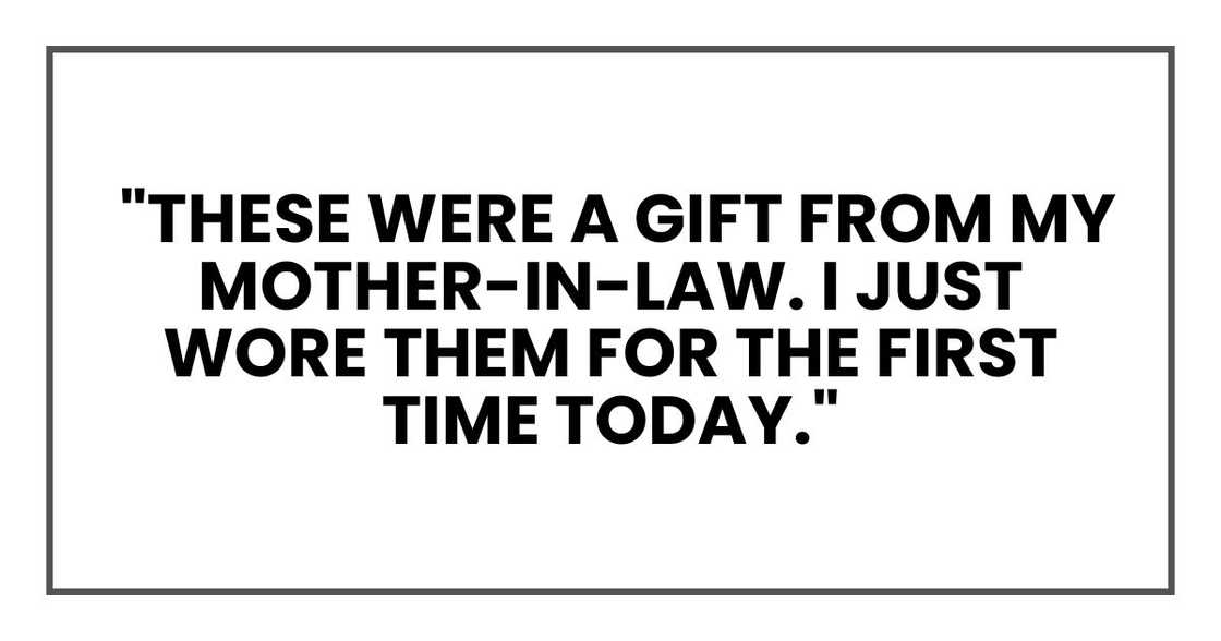 "These were a gift from my mother-in-law. I just wore them for the first time today."