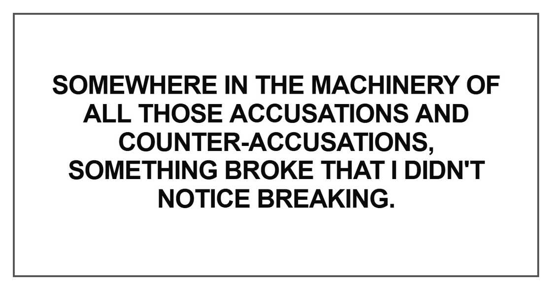 Somewhere in the machinery of all those accusations