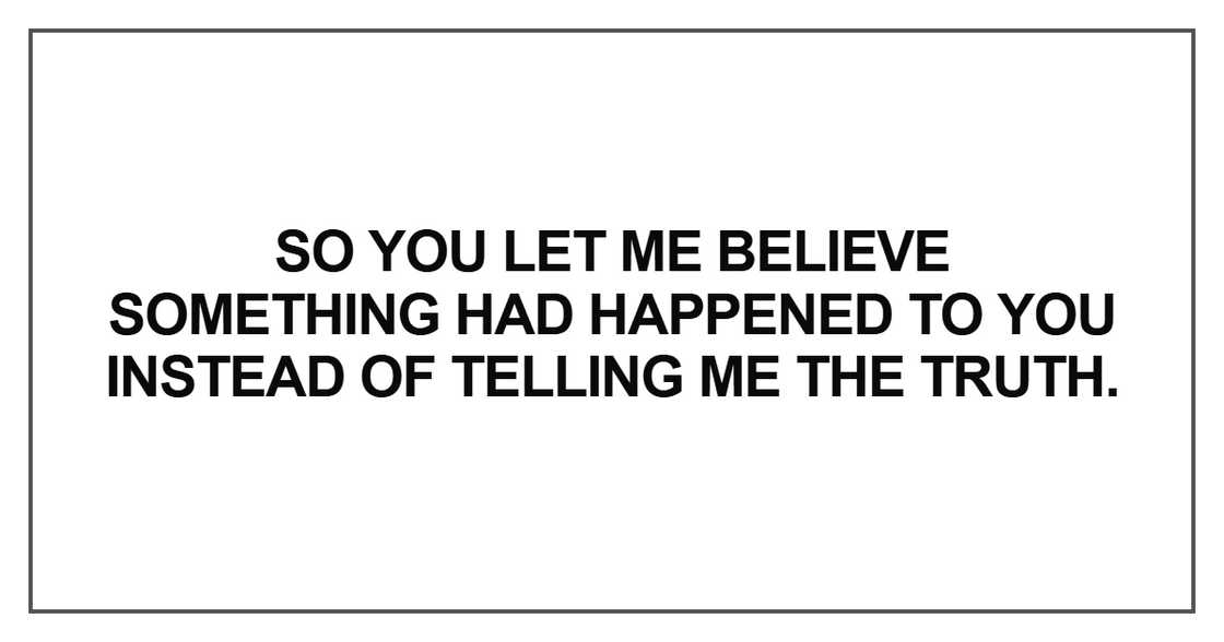 So you let me believe something So you let me believe something