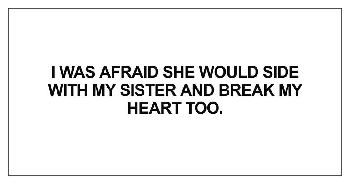 I was afraid she would