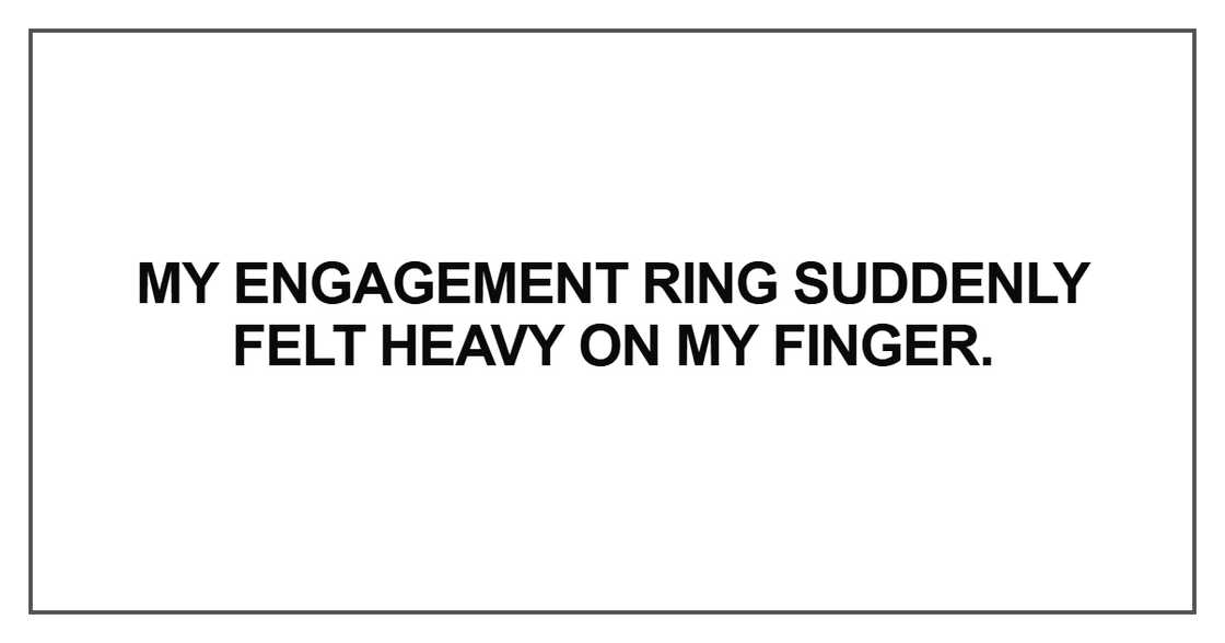 My engagement ring suddenly