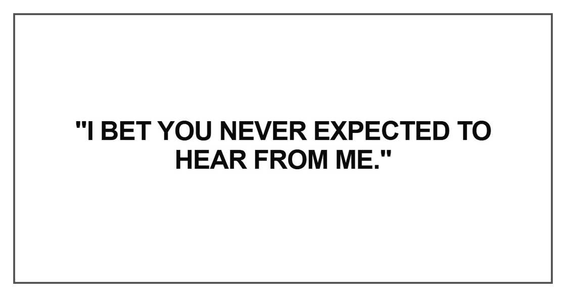 I bet you never expected I bet you never expected