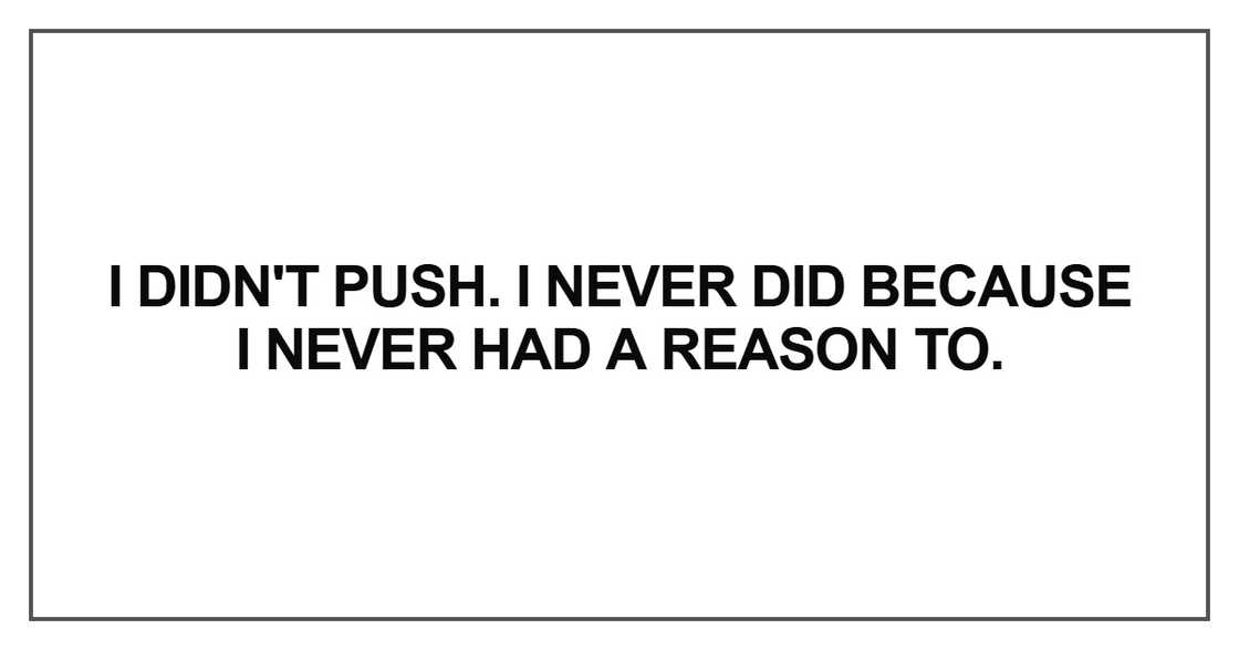 I didn't push