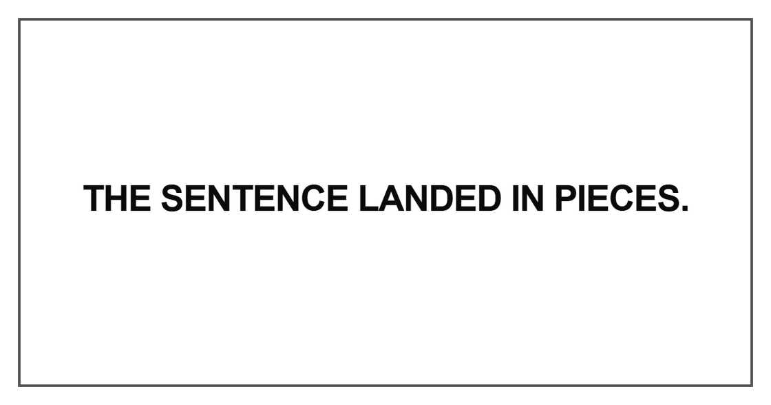 The sentence landed in pieces