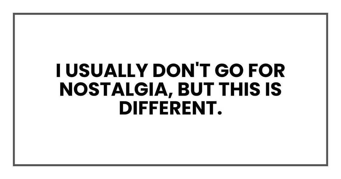 I usually don't go for nostalgia, but this is different. I usually don't go for nostalgia, but this is different.