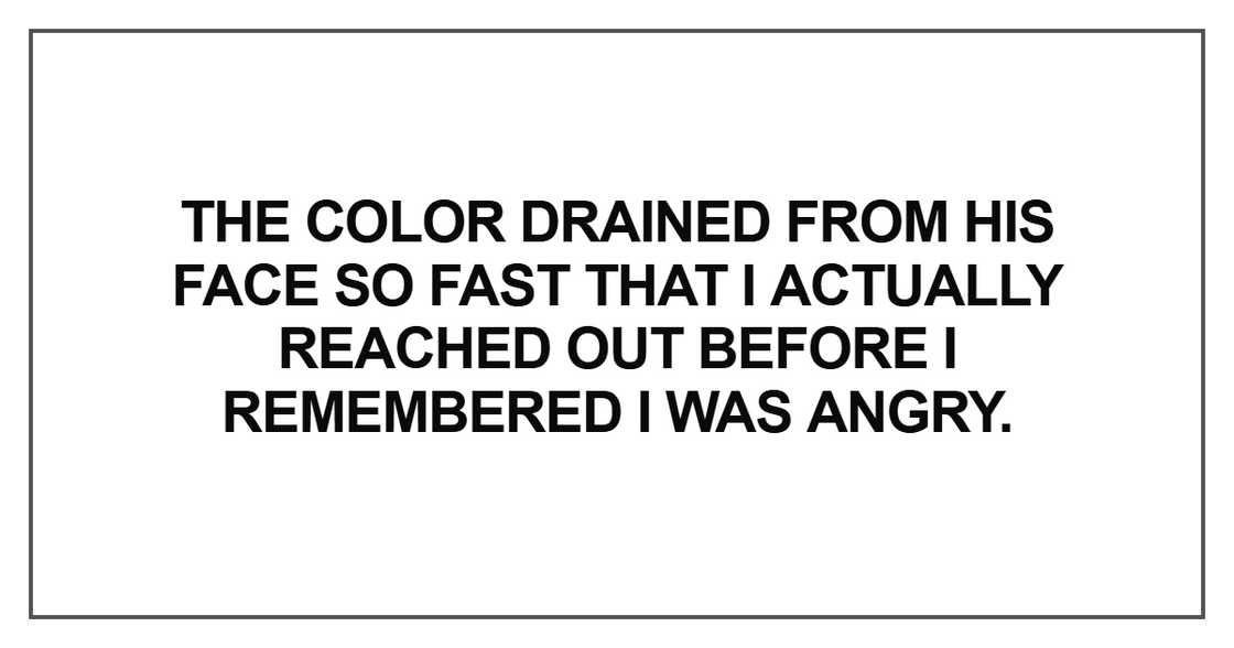 The color drained from his face The color drained from his face