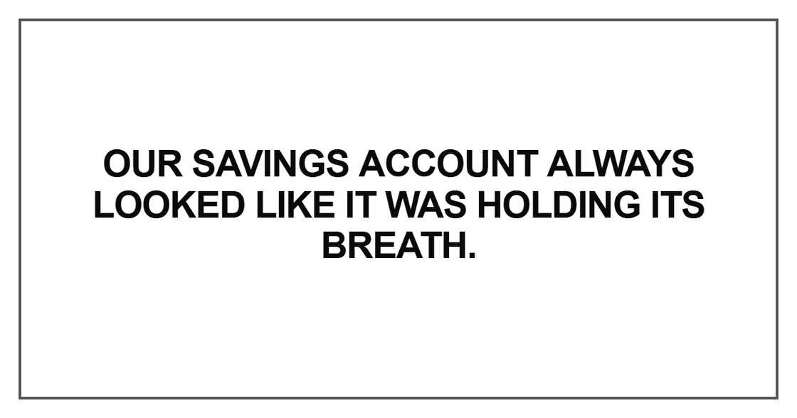 Our savings account always Our savings account always