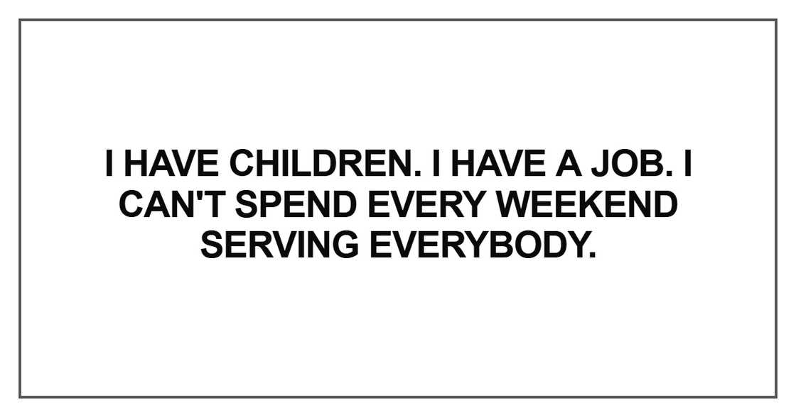 I have children. I have a job I have children. I have a job